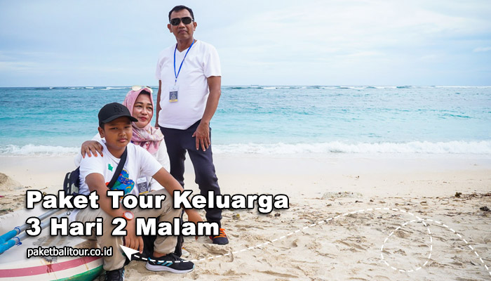 Paket Tour Keluarga 3H 2M