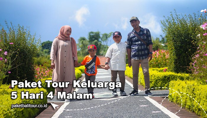 Paket Tour Keluarga 5H 4M
